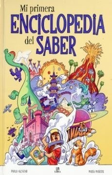 MI PRIMERA ENCICLOPEDIA DEL SABER