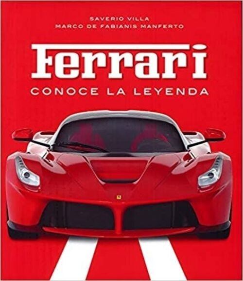 FERRARI. CONOCE LA LEYENDA
