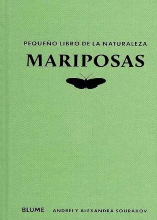 MARIPOSAS. PEQUEÑO LIBRO DE LA NATURALEZA