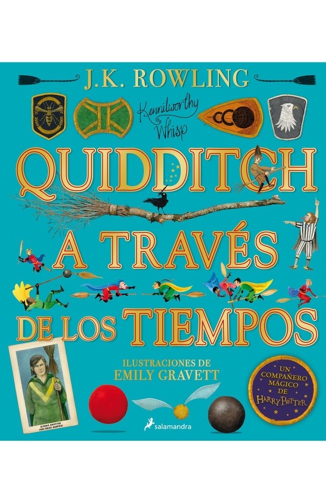 QUIDDITCH A TRAVES DE LOS TIEMPOS (ILUSTRADO)