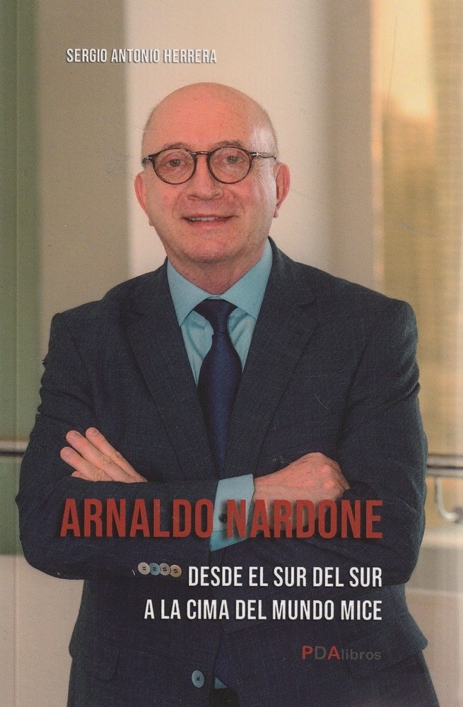 ARNALDO NARDONE. DESDE EL SUR DEL SUR A LA CIMA DEL MUNDO MICE
