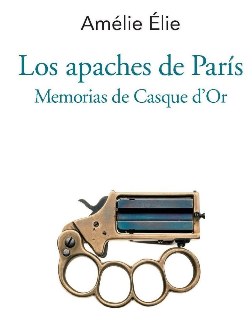 LOS APACHES DE PARÍS