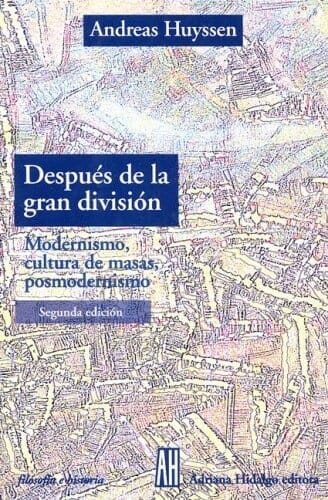 DESPUES DE LA GRAN DIVISION. MODERNISMO, CULTURA D