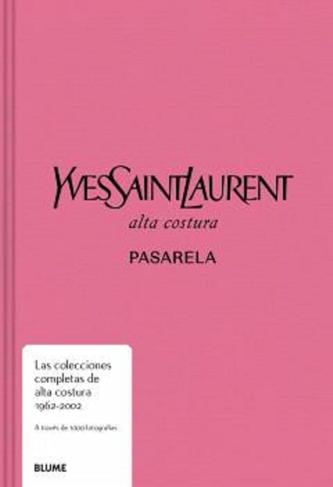 PASARELA. YVES SAINT LAURENT ALTA COSTURA