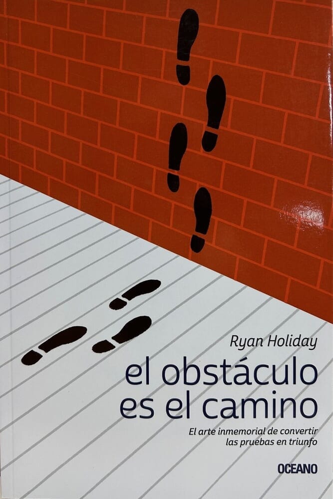 EL OBSTÁCULO ES EL CAMINO