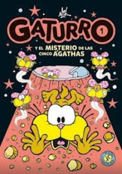 GATURRO 1 - GATURRO Y EL MISTERIO DE LAS CINCO ÁGATHAS