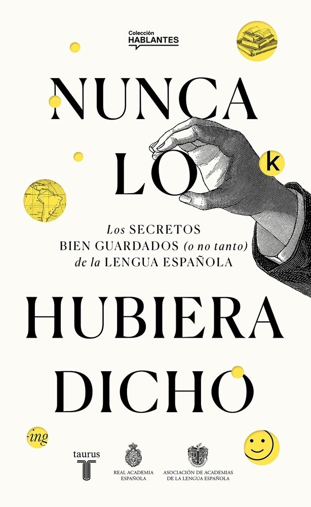 NUNCA LO HUBIERA DICHO