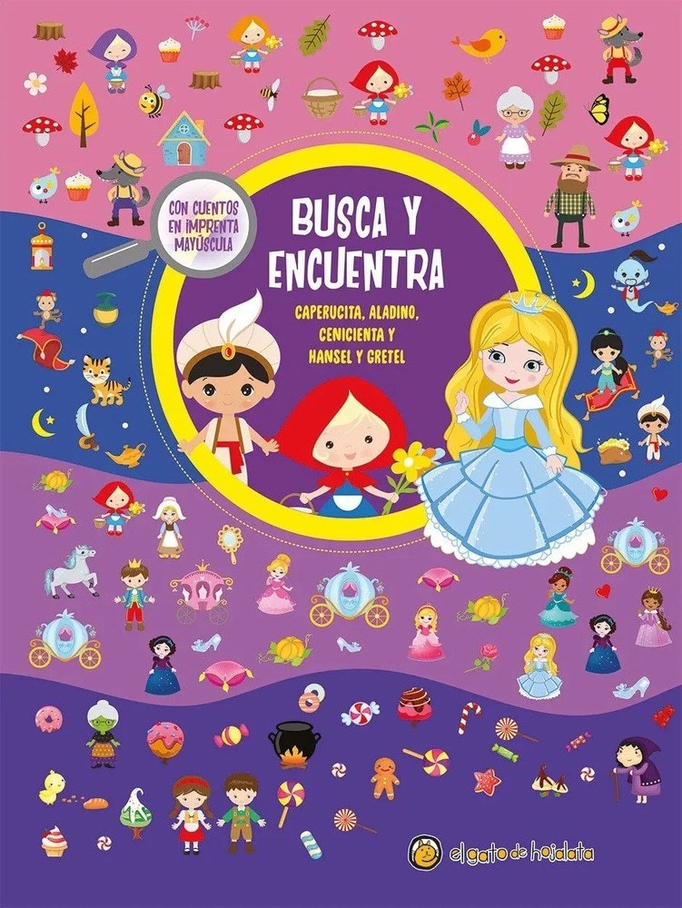 BUSCA Y ENCUENTRA: CAPERUCITA, ALADINO, CENICIENTA...