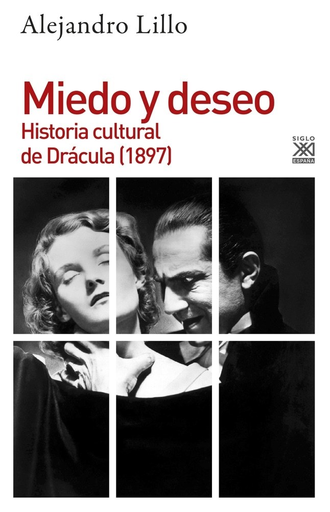 MIEDO Y DESEO. HISTORIA CULTURAL DE DRÁCULA (1897)