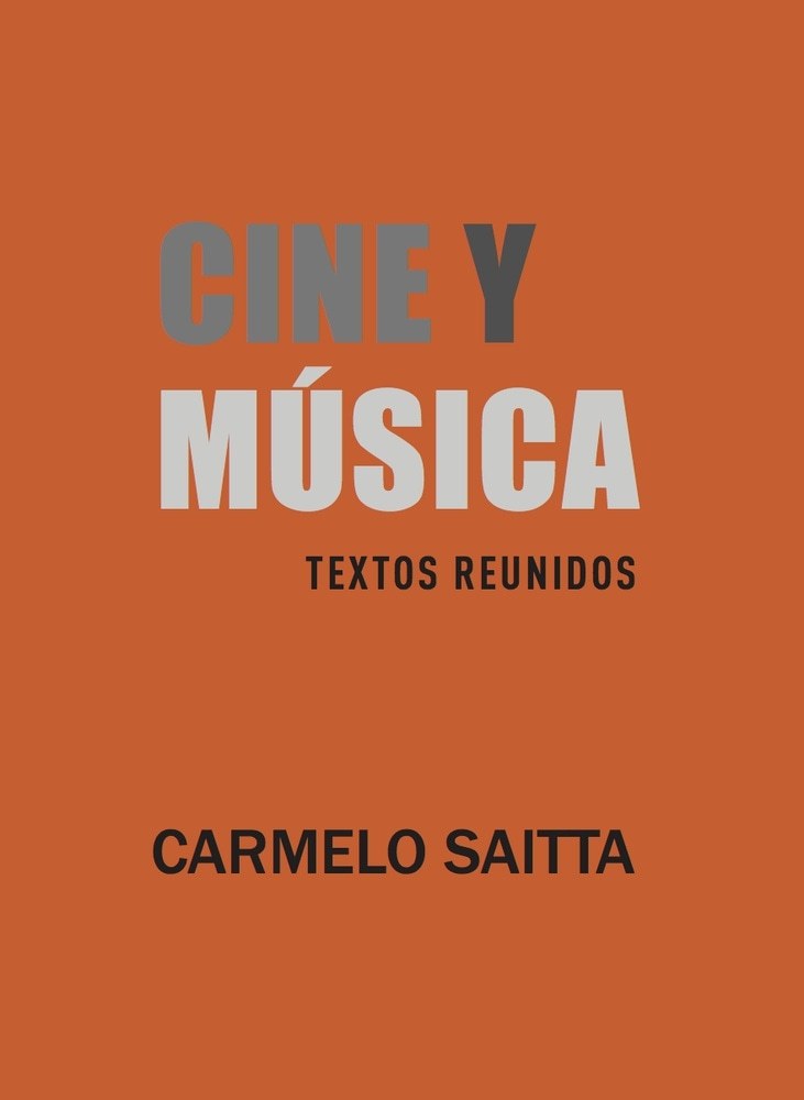 CINE Y MÚSICA. TEXTOS REUNIDOS