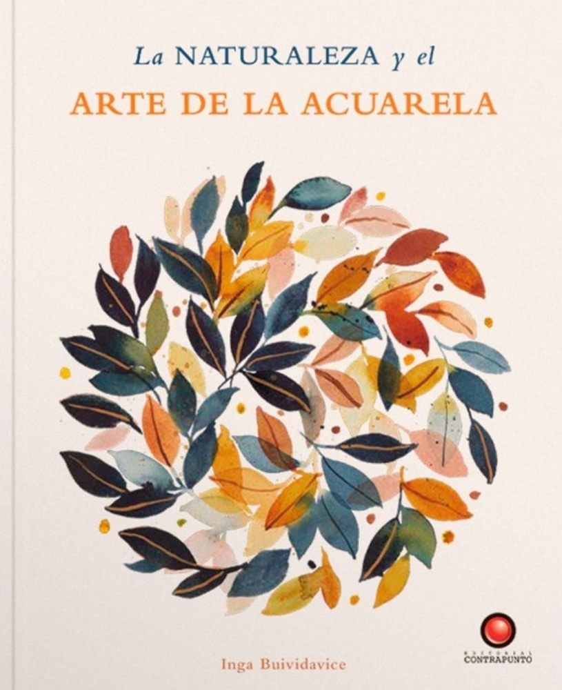 LA NATURALEZA Y EL ARTE DE LA ACUARELA